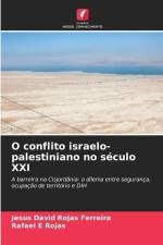 O conflito israelo-palestiniano no século XXI af Jesús David Rojas Ferreira