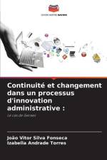 Continuité et changement dans un processus d'innovation administrative : af João Vitor Silva Fonseca
