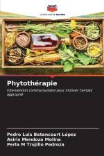 Phytothérapie af Pedro Luis Betancourt López