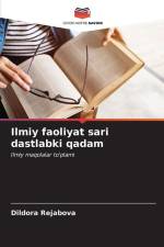 Ilmiy faoliyat sari dastlabki qadam af Dildora Rejabova