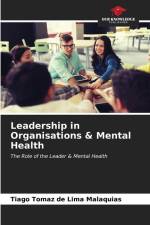 Leadership in Organisations & Mental Health af Tiago Tomaz de Lima Malaquias