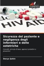 Sicurezza del paziente e negligenza degli infermieri e delle ostetriche af Derya ¿Ahin