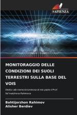 MONITORAGGIO DELLE CONDIZIONI DEI SUOLI TERRESTRI SULLA BASE DEL VOIS af Bahtijorzhon Rahimov