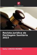 Revista Jurídica de Peritagem Sanitária 2023 af Samy Lukusa Ngindu