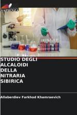 STUDIO DEGLI ALCALOIDI DELLA NITRARIA SIBIRICA af Allaberdiev Farkhod Khamraevich
