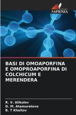 BASI DI OMOAPORFINA E OMOPROAPORFINA DI COLCHICUM E MERENDERA af R. V. Alikulov