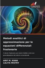 Metodi analitici di approssimazione per le equazioni differenziali frazionarie af Arif M. Khan