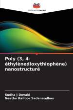 Poly (3, 4-éthylènedioxythiophène) nanostructuré af Sudha J Devaki