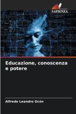 Educazione, conoscenza e potere af Alfredo Leandro Ocón