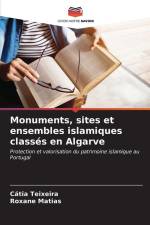Monuments, sites et ensembles islamiques classés en Algarve af Cátia Teixeira
