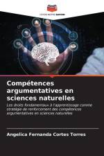 Compétences argumentatives en sciences naturelles af Angélica Fernanda Cortés Torres