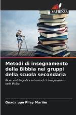 Metodi di insegnamento della Bibbia nei gruppi della scuola secondaria af Guadalupe Pilay Mariño