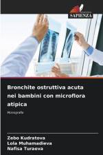 Bronchite ostruttiva acuta nei bambini con microflora atipica af Zebo Kudratova