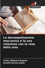 La decompattazione meccanica e la sua relazione con la resa della soia af Cledir Abitante Wagner