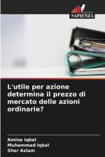 L'utile per azione determina il prezzo di mercato delle azioni ordinarie? af Amina Iqbal