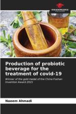 Production of probiotic beverage for the treatment of covid-19 af Naeem Ahmadi