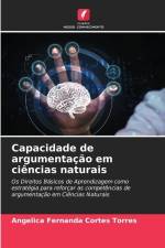 Capacidade de argumentação em ciências naturais af Angélica Fernanda Cortés Torres