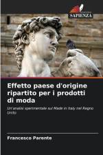 Effetto paese d'origine ripartito per i prodotti di moda af Francesco Parente
