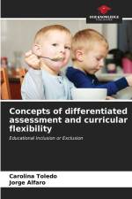 Concepts of differentiated assessment and curricular flexibility af Carolina Toledo