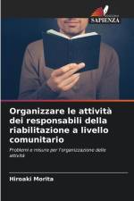 Organizzare le attività dei responsabili della riabilitazione a livello comunitario af Hiroaki Morita