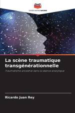 La scène traumatique transgénérationnelle af Ricardo Juan Rey
