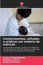 Conhecimentos, atitudes e práticas em matéria de nutrição af Joseline Mujawimana
