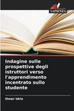 Indagine sulle prospettive degli istruttori verso l'apprendimento incentrato sullo studente af Omer Idris