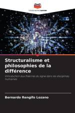 Structuralisme et philosophies de la différence af Bernardo Rengifo Lozano