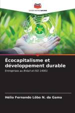 Écocapitalisme et développement durable af Hélio Fernando Lôbo N. da Gama