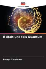 Il était une fois Quantum af Pourya Zarshenas