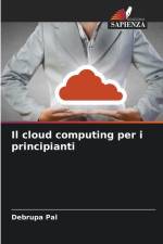 Il cloud computing per i principianti af Debrupa Pal