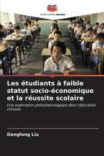 Les étudiants à faible statut socio-économique et la réussite scolaire af Dongfang Liu
