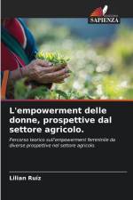 L'empowerment delle donne, prospettive dal settore agricolo. af Lilian Ruíz