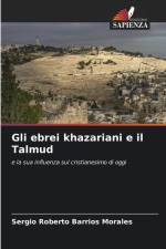 Gli ebrei khazariani e il Talmud af Sergio Roberto Barrios Morales