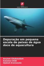 Depuração em pequena escala de peixes de água doce de aquacultura af Anyiam Chukwudum