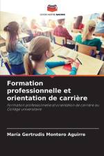 Formation professionnelle et orientation de carrière af María Gertrudis Montero Aguirre