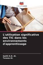 L'utilisation significative des TIC dans les environnements d'apprentissage af Gaith K. D. Al.