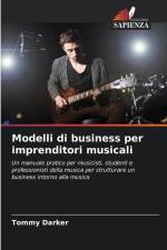 Modelli di business per imprenditori musicali af Tommy Darker