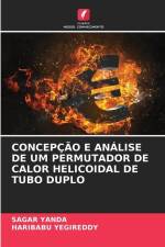 CONCEPÇÃO E ANÁLISE DE UM PERMUTADOR DE CALOR HELICOIDAL DE TUBO DUPLO af Sagar Yanda