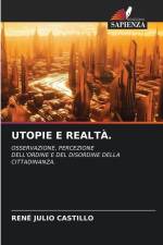 UTOPIE E REALTÀ. af Rene Julio Castillo