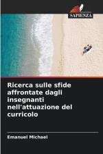 Ricerca sulle sfide affrontate dagli insegnanti nell'attuazione del curricolo af Emanuel Michael