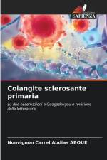 Colangite sclerosante primaria af Nonvignon Carrel Abdias Aboue