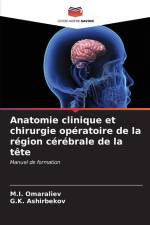 Anatomie clinique et chirurgie opératoire de la région cérébrale de la tête af M. I. Omaraliev