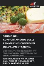STUDIO DEL COMPORTAMENTO DELLE FAMIGLIE NEI CONFRONTI DELL'ALIMENTAZIONE. af William Kyungu Wa Kazembe