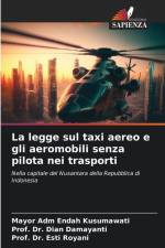 La legge sul taxi aereo e gli aeromobili senza pilota nei trasporti af Mayor Adm Endah Kusumawati
