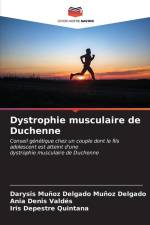 Dystrophie musculaire de Duchenne af Darysis Muñoz Delgado Muñoz Delgado