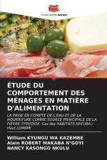 ÉTUDE DU COMPORTEMENT DES MÉNAGES EN MATIÈRE D'ALIMENTATION af William Kyungu Wa Kazembe