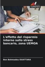 L'effetto del risparmio interno sullo stress bancario, zona UEMOA af Ben Bahmadou Ouattara