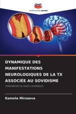 DYNAMIQUE DES MANIFESTATIONS NEUROLOGIQUES DE LA TX ASSOCIÉE AU SOVIDISME af Kamola Mirzaeva