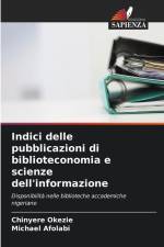 Indici delle pubblicazioni di biblioteconomia e scienze dell'informazione af Chinyere Okezie